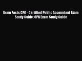 [Read book] Exam Facts CPA - Certified Public Accountant Exam Study Guide: CPA Exam Study Guide