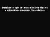 [Read book] Exercices corrigés de comptabilité: Pour révision et préparation aux examens (French