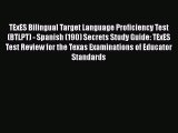 [Read book] TExES Bilingual Target Language Proficiency Test (BTLPT) - Spanish (190) Secrets