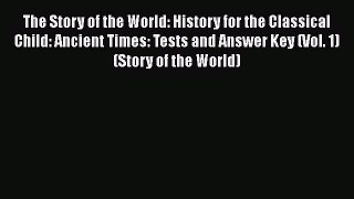 [Read book] The Story of the World: History for the Classical Child: Ancient Times: Tests and