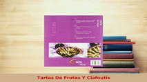 Download  Tartas De Frutas Y Clafoutis Download Full Ebook
