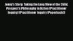 [PDF] Jenny's Story: Taking the Long View of the Child Prospect's Philosophy in Action (Practitioner