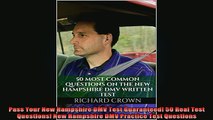 READ book  Pass Your New Hampshire DMV Test Guaranteed 50 Real Test Questions New Hampshire DMV Full Free