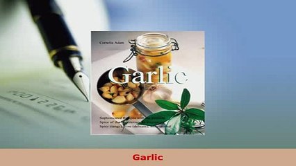 Download Garlic: Full Ebook Available