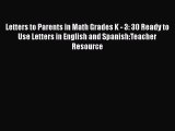 [PDF] Letters to Parents in Math Grades K - 3: 30 Ready to Use Letters in English and Spanish:Teacher