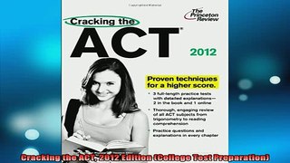 READ book  Cracking the ACT 2012 Edition College Test Preparation Full EBook