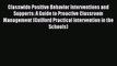 [Read book] Classwide Positive Behavior Interventions and Supports: A Guide to Proactive Classroom