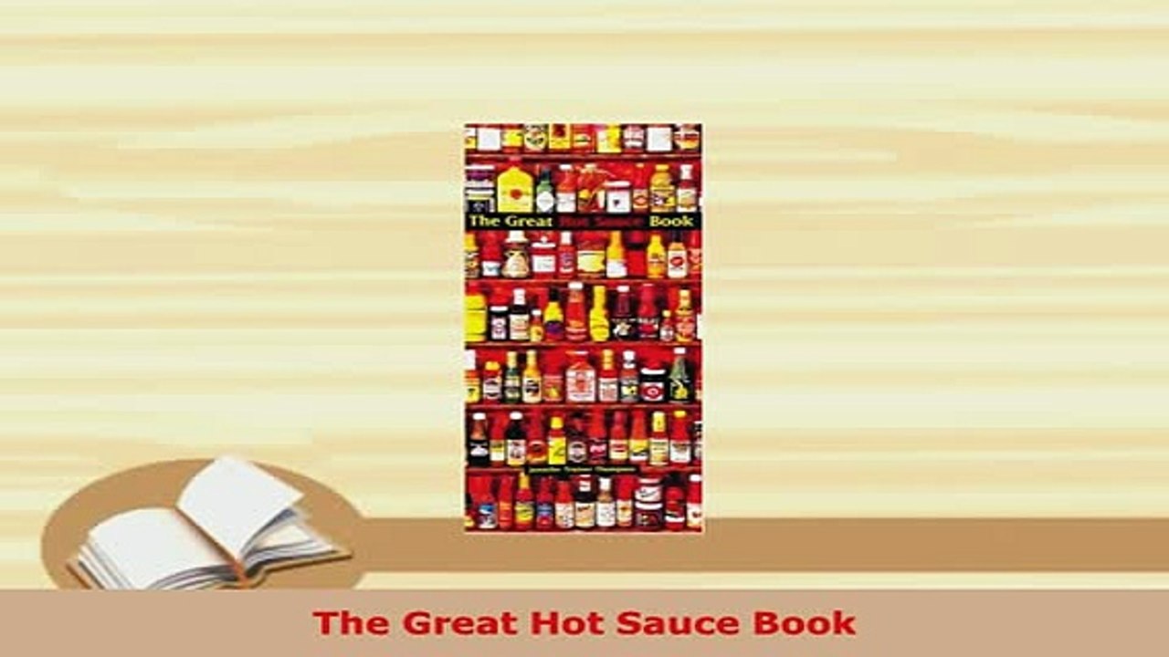 PDF  The Great Hot Sauce Book Read Online