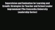 [Read book] Supervision and Evaluation for Learning and Growth: Strategies for Teacher and