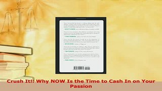 PDF  Crush It Why NOW Is the Time to Cash In on Your Passion Download Full Ebook