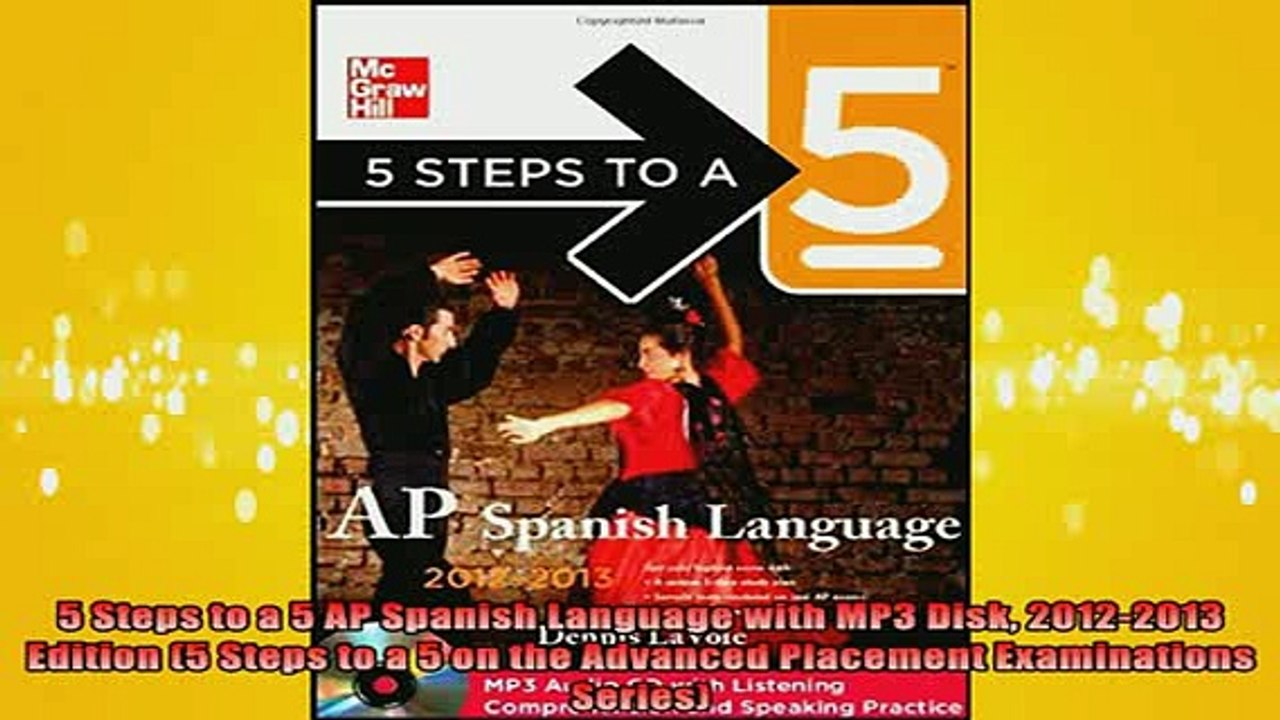 READ book  5 Steps to a 5 AP Spanish Language with MP3 Disk 20122013 Edition 5 Steps to a 5 on the Full Free