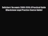 [Read book] Solicitors' Accounts 2009-2010: A Practical Guide (Blackstone Legal Practice Course