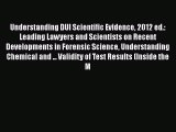 [Read book] Understanding DUI Scientific Evidence 2012 ed.: Leading Lawyers and Scientists