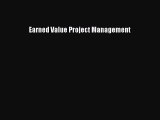 [Read PDF] Earned Value Project Management Download Free