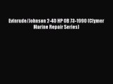 PDF Evinrude/Johnson 2-40 HP OB 73-1990 (Clymer Marine Repair Series)  EBook
