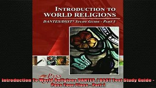 Free Full PDF Downlaod  Introduction To World Religions DANTES  DSST Test Study Guide  Pass Your Class  Part 1 Full Free