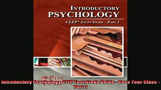 READ book  Introductory Psychology CLEP Test Study Guide  Pass Your Class  Part 1 Full EBook