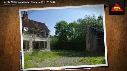 Vente Maison ancienne, Tonnerre (89), 79 000€