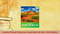 Download  Lonely Planet Discover Australia 4th Ed 4th Edition Ebook Online