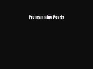 [Read Book] Programming Pearls Free PDF