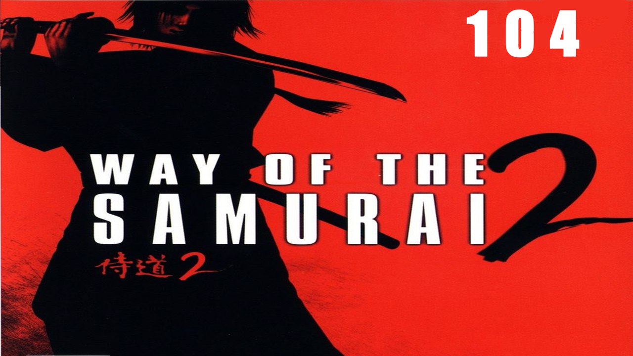Let's Play Way of the Samurai 2 - #104 - Lehrstunde des Meisters