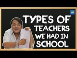 ScoopWhoop: Types Of Teachers We Had In School