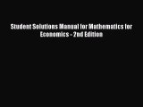 Download Student Solutions Manual for Mathematics for Economics - 2nd Edition  Read Online