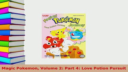 Download  Magic Pokemon Volume 2 Part 4 Love Potion Pursuit Download Online