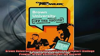 READ book  Brown University Off the Record College Prowler College Prowler Brown University Off Full Free