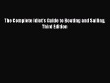 PDF The Complete Idiot's Guide to Boating and Sailing Third Edition  Read Online