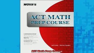 READ book  ACT Math Prep Course Full Free