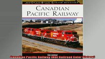 READ book  Canadian Pacific Railway MBI Railroad Color History  DOWNLOAD ONLINE