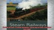 FREE DOWNLOAD  Best of Britains Steam Railways Exploring Britains Railway Heritage READ ONLINE
