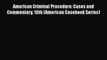 [Read book] American Criminal Procedure: Cases and Commentary 10th (American Casebook Series)