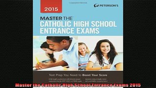 READ book  Master the Catholic High School Entrance Exams 2015 Online Free