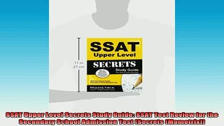READ FREE Ebooks  SSAT Upper Level Secrets Study Guide SSAT Test Review for the Secondary School Admission Free Online