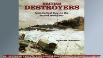 Free PDF Downlaod  British Destroyers From Earliest Days to the Second World War  DOWNLOAD ONLINE