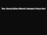 [PDF] Thor: Library Edition (Marvel's Avengers Phase One) [Download] Online