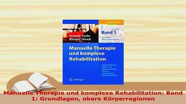 PDF Manuelle Therapie und komplexe Rehabilitation Band 1 Grundlagen obere Körperregionen Download Full Ebook