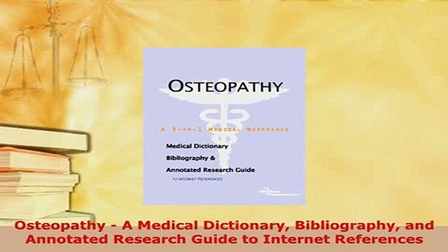 PDF Osteopathy A Medical Dictionary Bibliography and Annotated Research Guide to Internet PDF Book Free