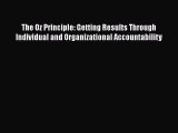 [Read book] The Oz Principle: Getting Results Through Individual and Organizational Accountability