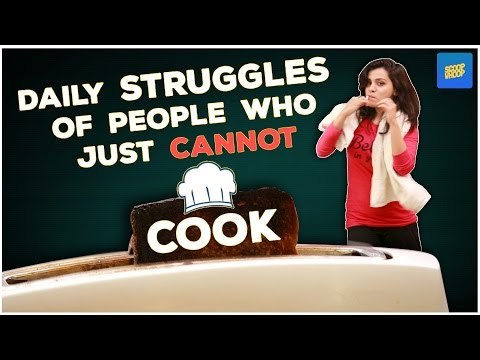 ScoopWhoop : Daily Struggles Of People Who Just Can't Cook