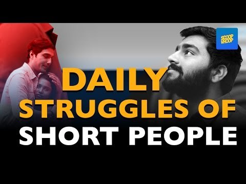 ScoopWhoop: Daily Struggles of Short People