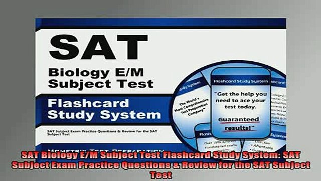 READ book SAT Biology EM Subject Test Flashcard Study System SAT Subject Exam Practice Questions Online Free