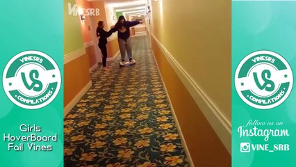 GIRLS HOVERBOARD FAIL VINES