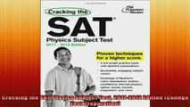 READ book  Cracking the SAT Physics Subject Test 20112012 Edition College Test Preparation Full EBook