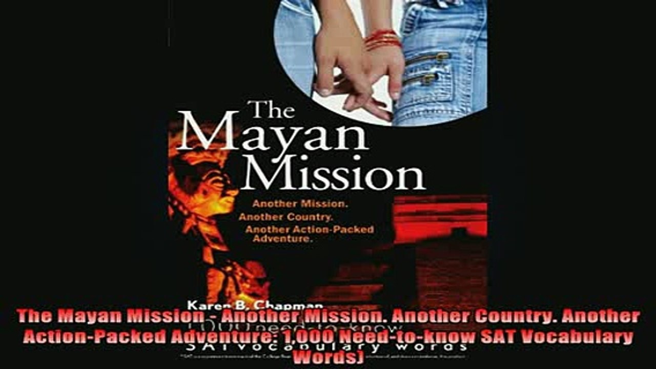 READ book  The Mayan Mission  Another Mission Another Country Another ActionPacked Adventure Full Free