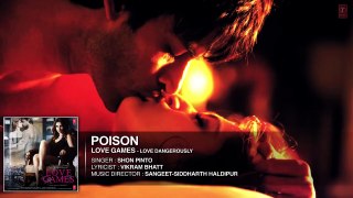 POISON Full Song (Audio) | LOVE GAMES | Patralekha, Gaurav Arora, Tara Alisha Berry | T-SERIES