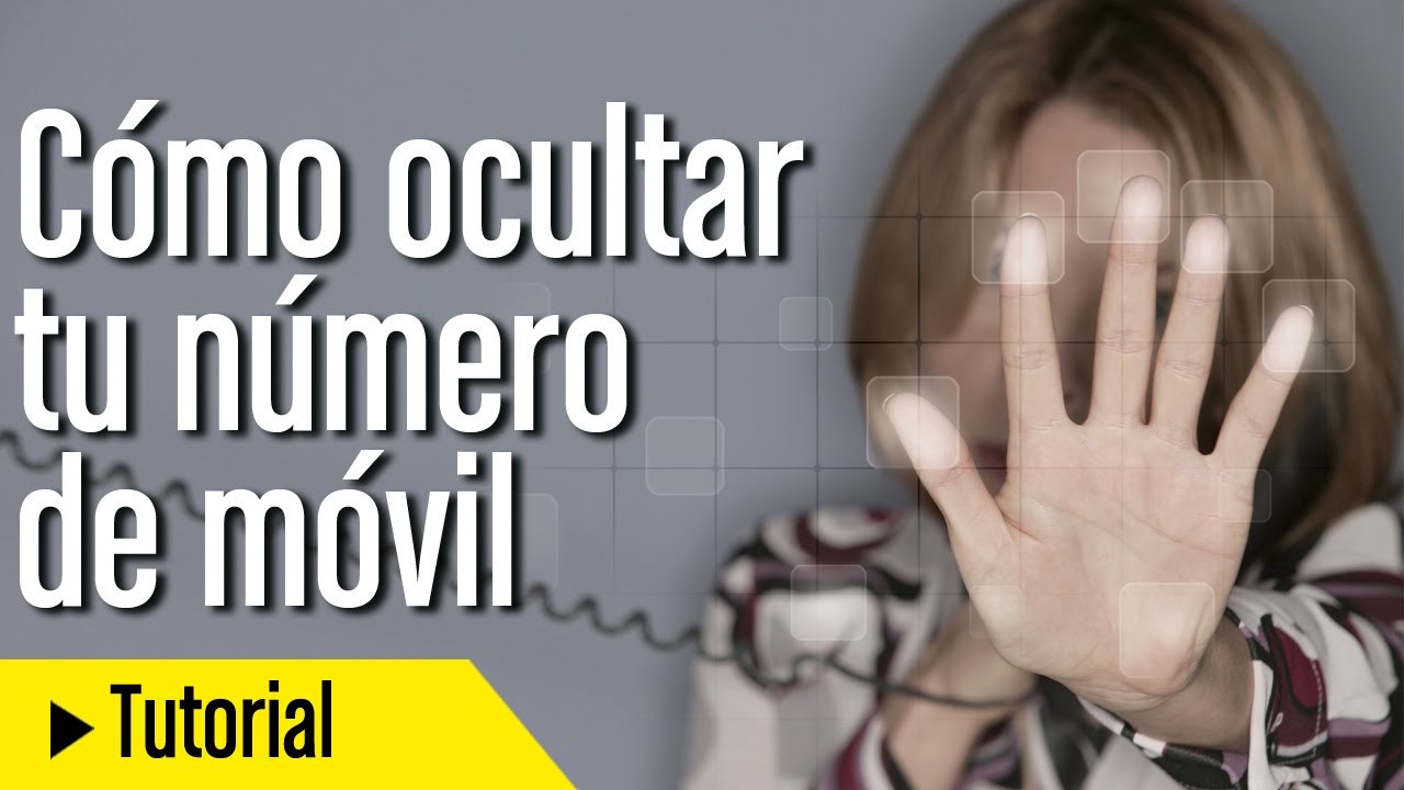 Cómo ocultar tu número en iPhone y Android