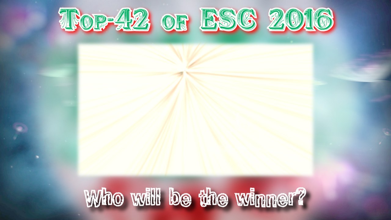 Мой личный топ-42 песен Евровидения-2016 // My personal top-42 of Eurovision Song Contest 2016